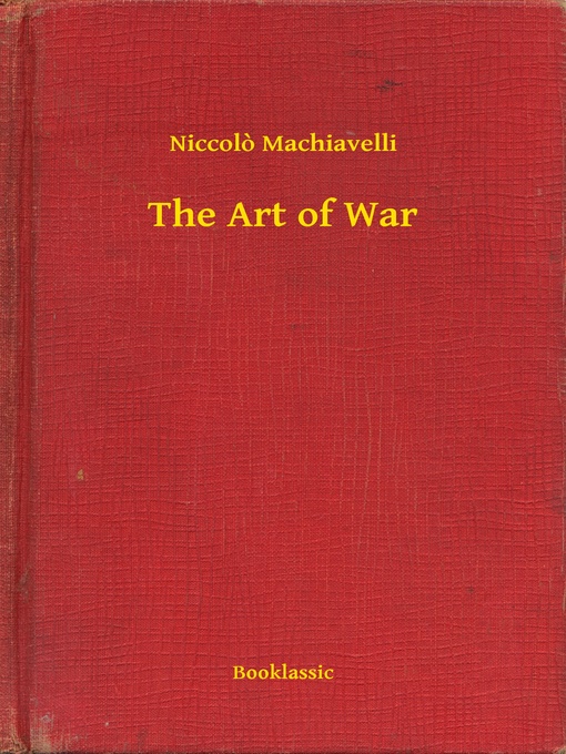 Title details for The Art of War by Niccolò Machiavelli - Wait list